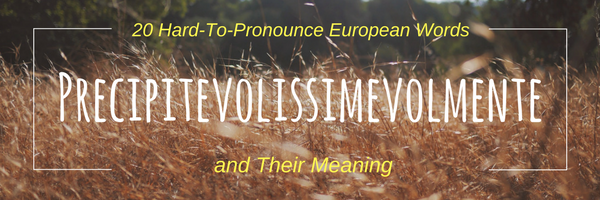 20-hard-pronounce-european-words-languages-difficult