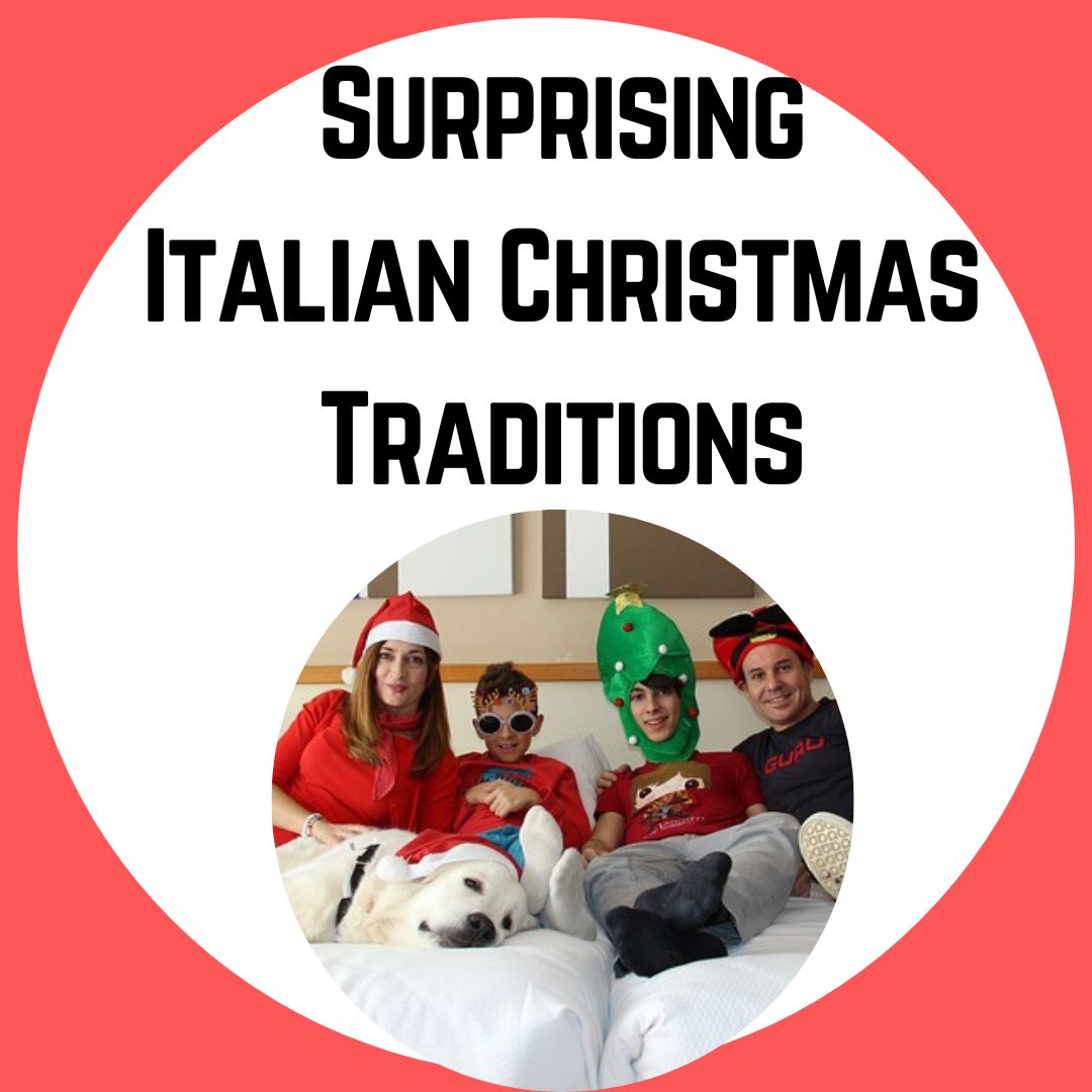 Surprising Italian Christmas Traditions Easitalian Blog Italian Language And Culture 1803