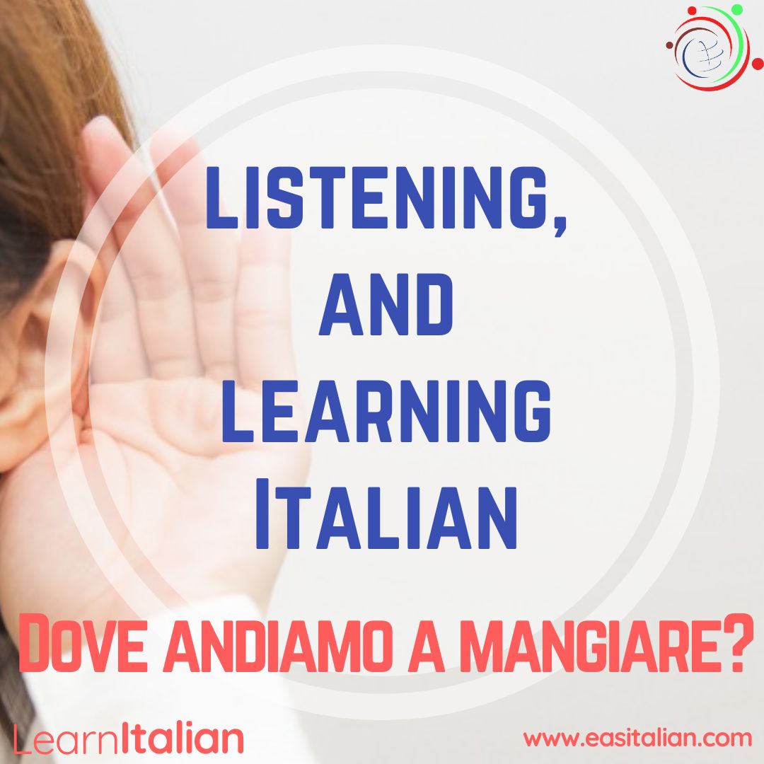 Listen & Learn Italian Dove andiamo a mangiare?